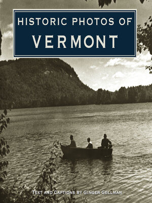 cover image of Historic Photos of Vermont
